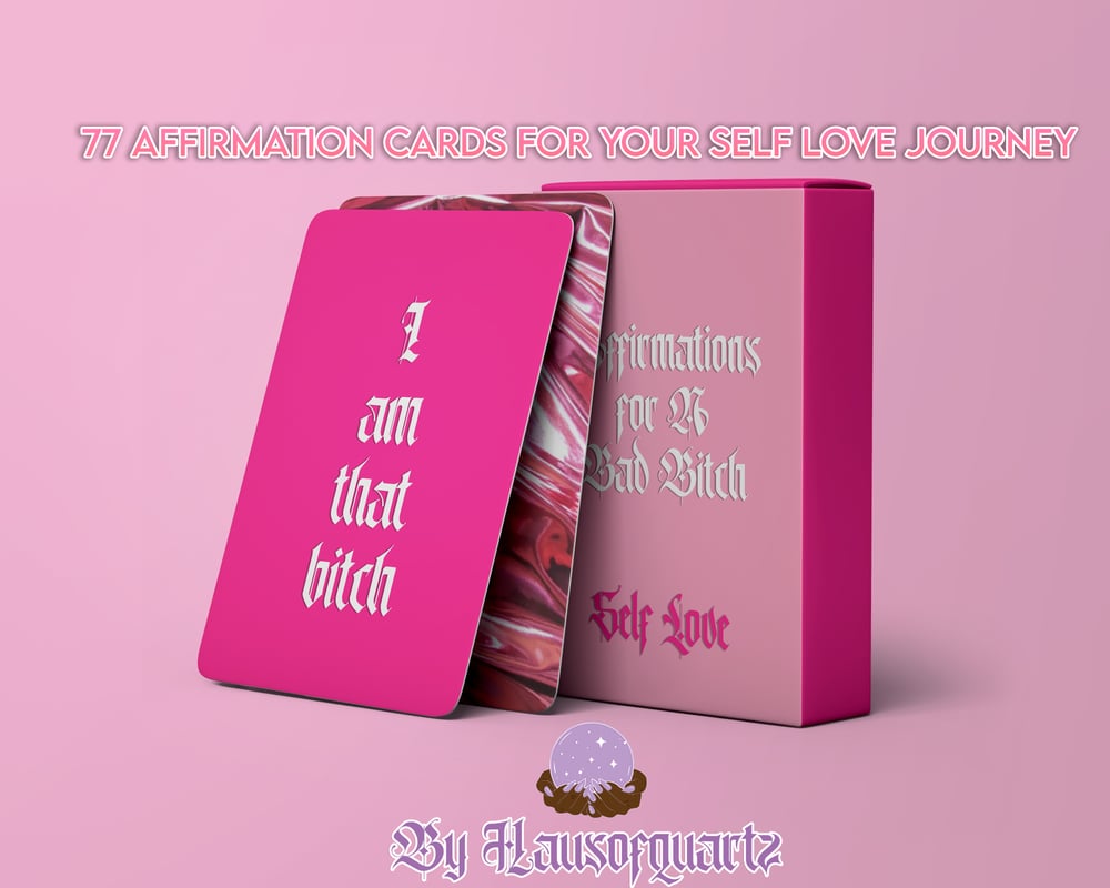 AFFIRMATIONS FOR A BAD BITCH:SELF LOVE.