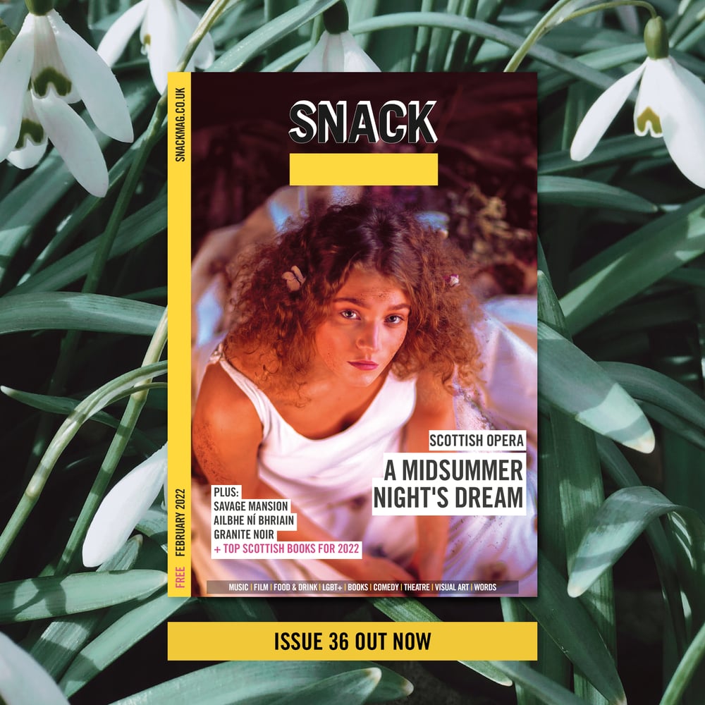 SNACK mag: Issue 36 –February 2022