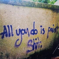 'All you do is paint shit' Greetings Card.