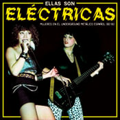 Image of V/A - Ellas Son Electricas LP (82-91 all Female Spanish Heavy Metal!)