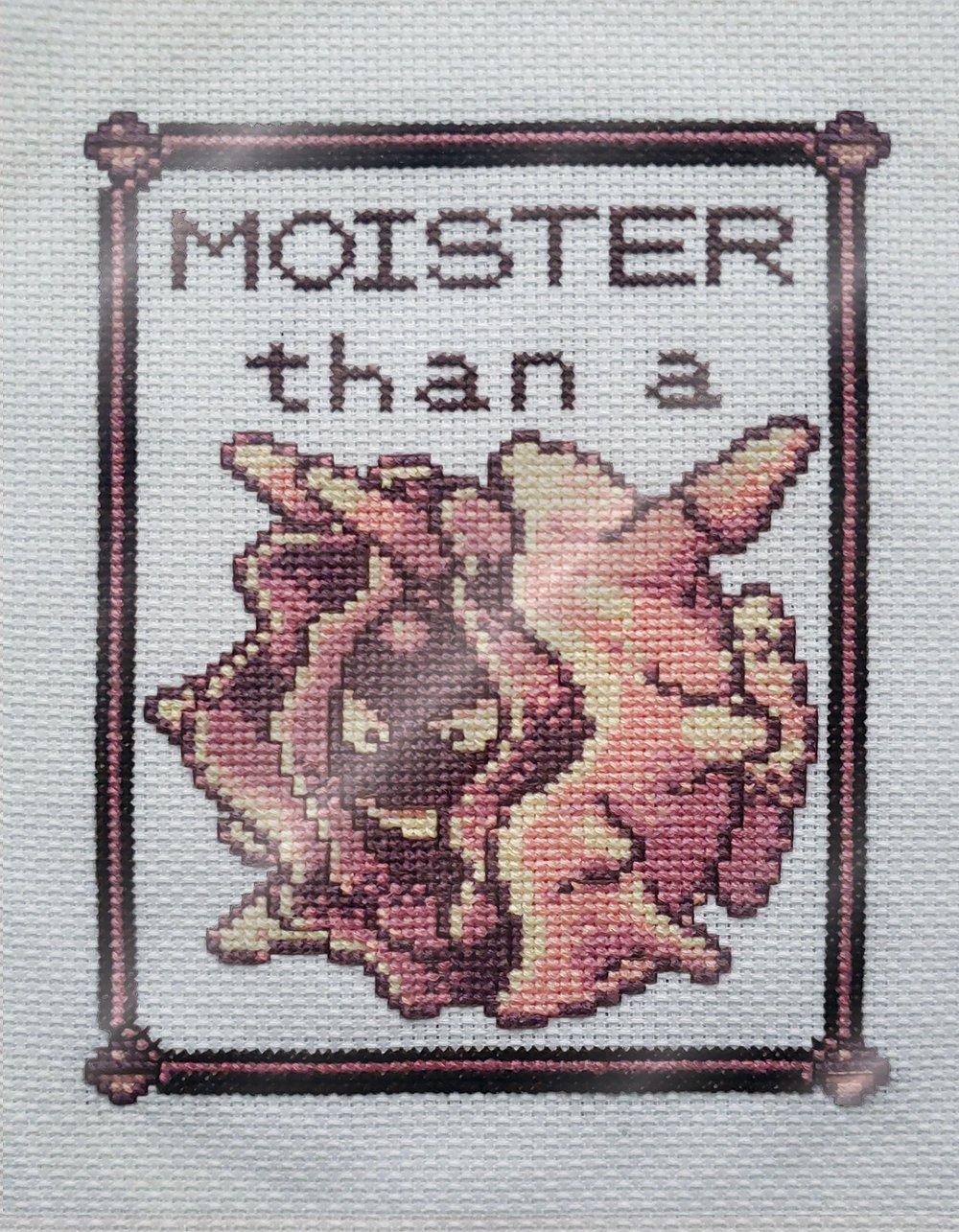 Moister Than A... (print)