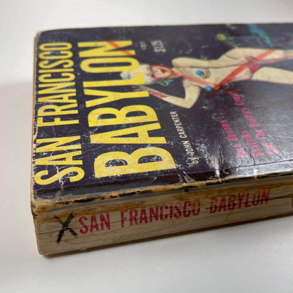 BK: San Francisco Babylon - John Carpenter 1967 Rare 1st Edition