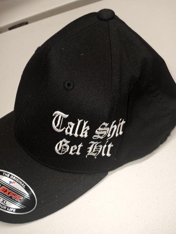 Image of Talk Shit Get Hit L/XL