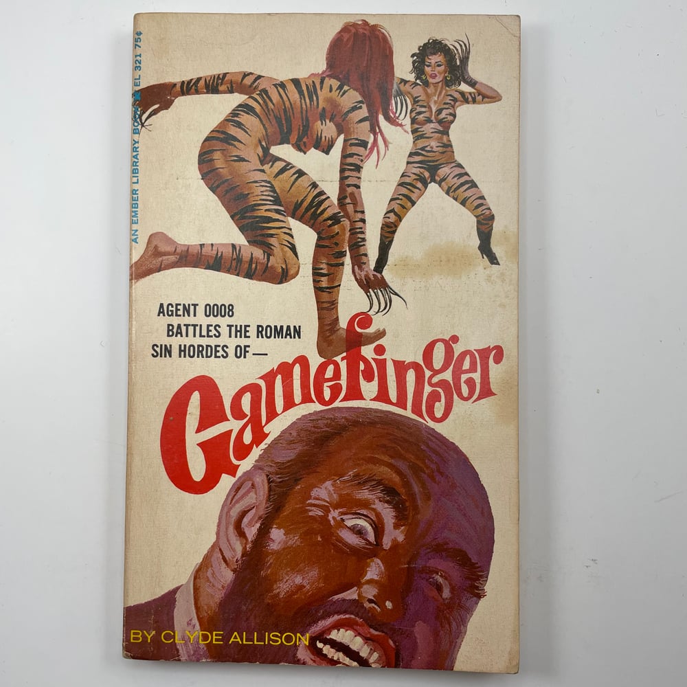 BK: Gamefinger Agent 0008 by Clyde Allison 1st Ed (Vintage Erotic Pulp / James Bond Spoof)