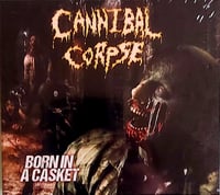 Image 1 of CANNIBAL CORPSE - BORN IN A CASKET 