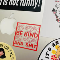 Image 3 of Be Kind Sticker