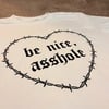 Be Nice Asshole Shirt