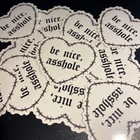 Image 2 of Be Nice Asshole Sticker