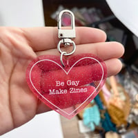 Image 1 of Be Gay Make Zines Glitter Keychain