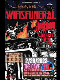 Wifisfuneral HIGHWAY TO HELL TOUR BINGHAMTON