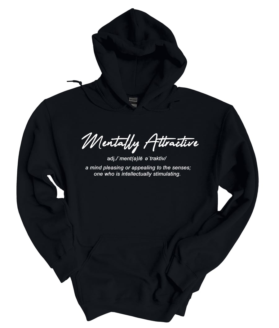 Image of MENTALLY ATTRACTIVE HOODIE