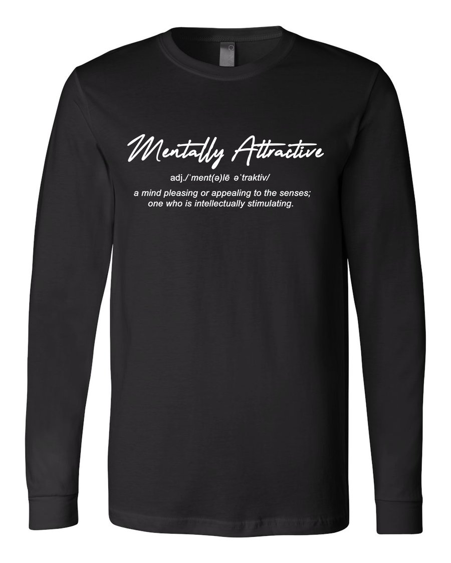 Image of MENTALLY ATTRACTIVE LONGSLEEVE