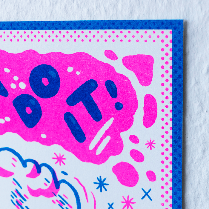 Image of You Can Do It ! - Riso print