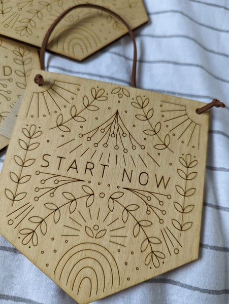 Image of START NOW WOODEN PLAQUE 