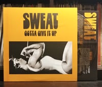 Image 1 of Sweat - Gotta Give It Up 
