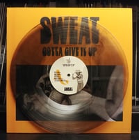 Image 2 of Sweat - Gotta Give It Up 