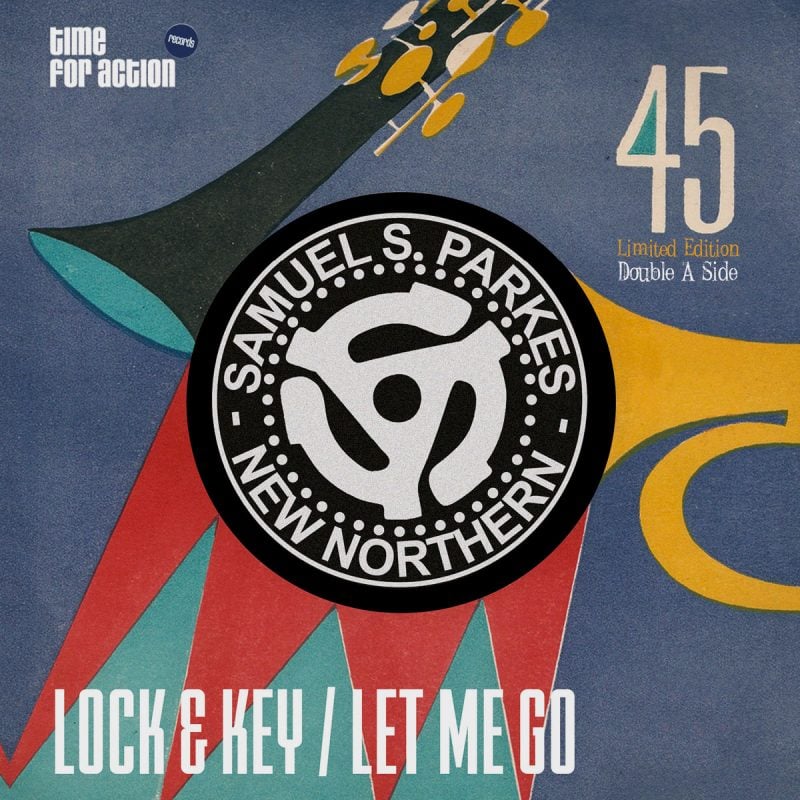 Samuel S. Parks -Lock & Key/Let Me Go