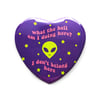 WTH Am I Doing Here - Heart Shaped Button/ Magnet
