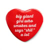 Big Giant Girl - Heart Shaped Button