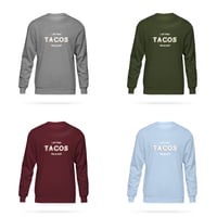 Image 2 of I Just Want Tacos and my Dog(s) sweatshirt 