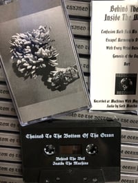 Image 2 of [RSR-032] Chained to the Bottom of the Ocean "Behind The Veil Inside The Machine" Cassette