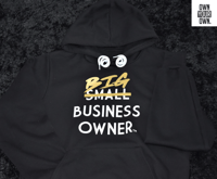 Big Business Owner™ Hoodie