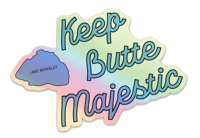 Keep Butte Majestic Holographic Sticker 