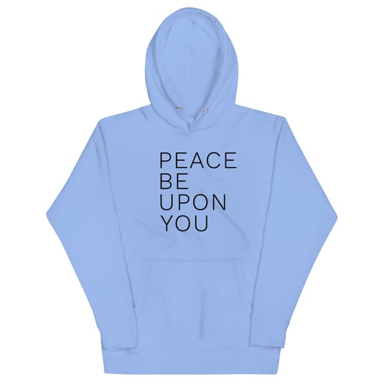 Image of Peace Be Upon You Unisex Hoodie