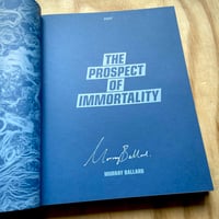 Image 2 of Murray Ballard - The Prospect of Immortality (Signed)