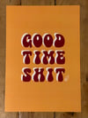 Good Time Shit