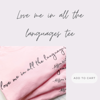 Image 1 of "Love Me In All The Languages" Tee