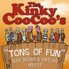 Kinky Coo Coo's -Tons Of Fun (Feat.AlexDesert & Greg Lee/Get Ready
