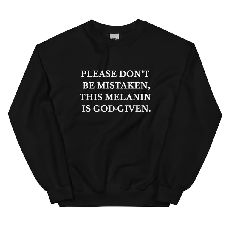Melanin Sweatshirt