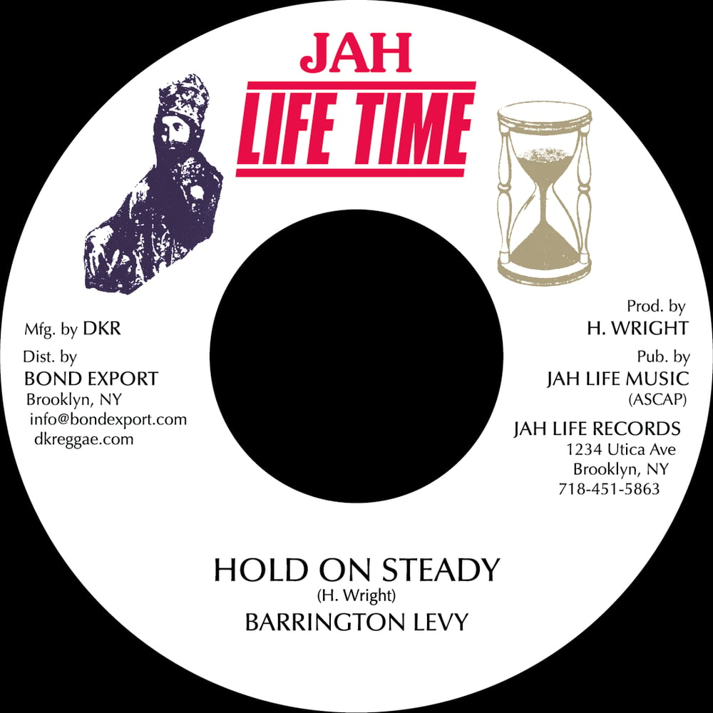 Image of Barrington Levy - Hold On Steady 7" (Jah Life Time)