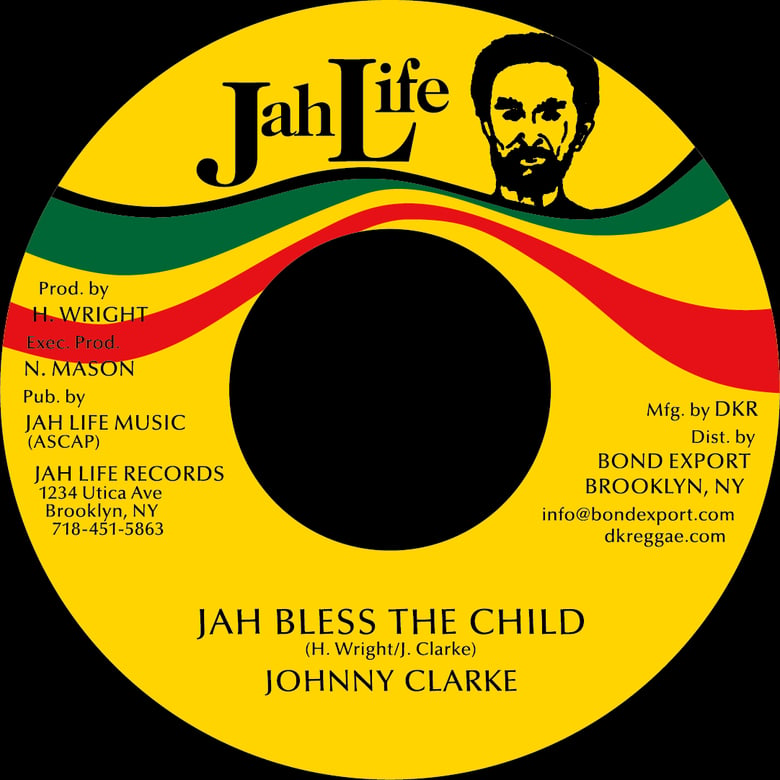 Image of Johnny Clarke - Jah Bless the Child 7" (Jah Life)