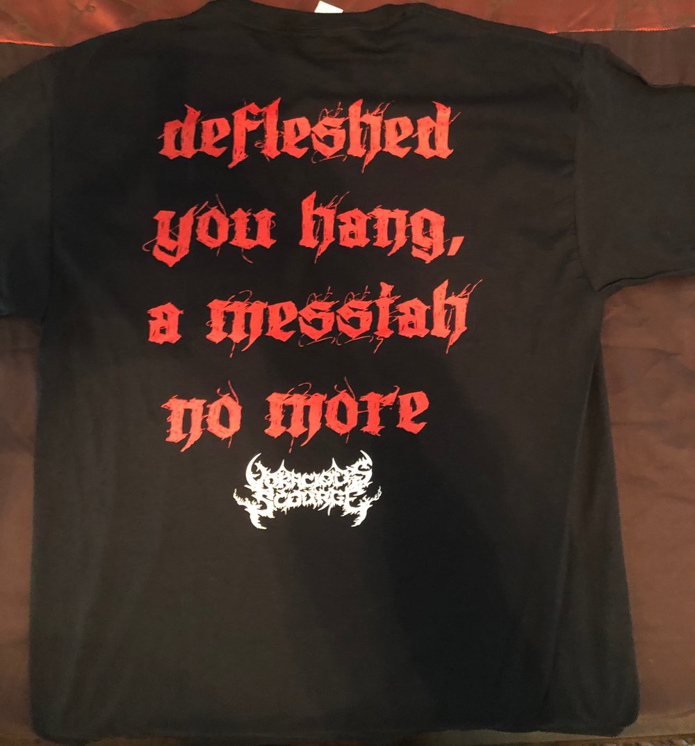 Defleshed Messiah shirt  sizes L-XXXL