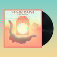 Sunbleach LP (180G Vinyl)