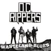O.C. RIPPERS 'WASTELAND BLUES' LP