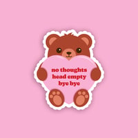 Image 2 of No Thoughts Teddy Bear Mini Sticker
