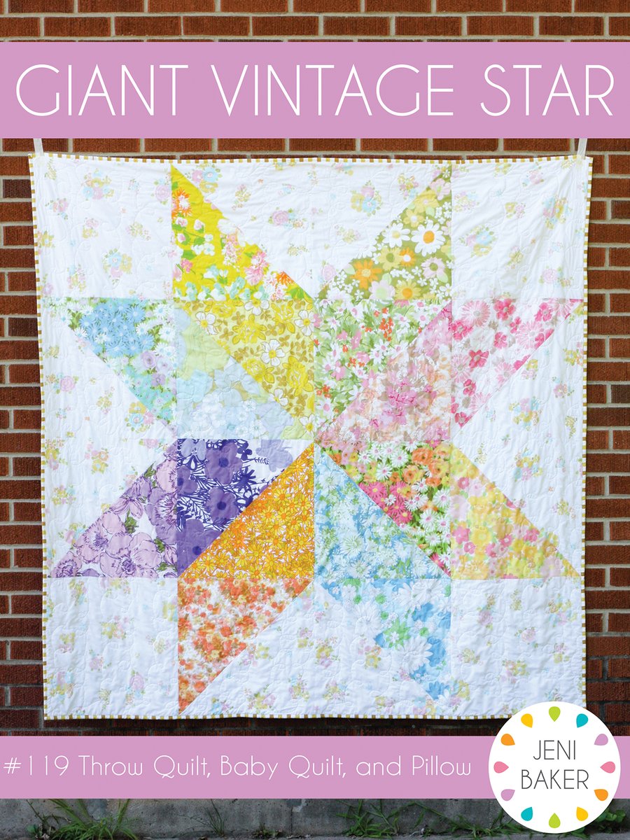 Giant Vintage Star Quilt Pattern (PDF Download) Jeni Baker Patterns