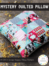 Mystery Quilted Pillow Pattern (PDF Download)