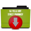 Dj Yella Boy - Street Pharmacy (Donwloads)