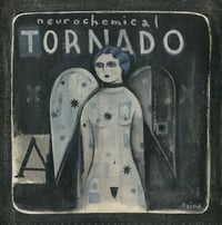 Neurochemical Tornado
