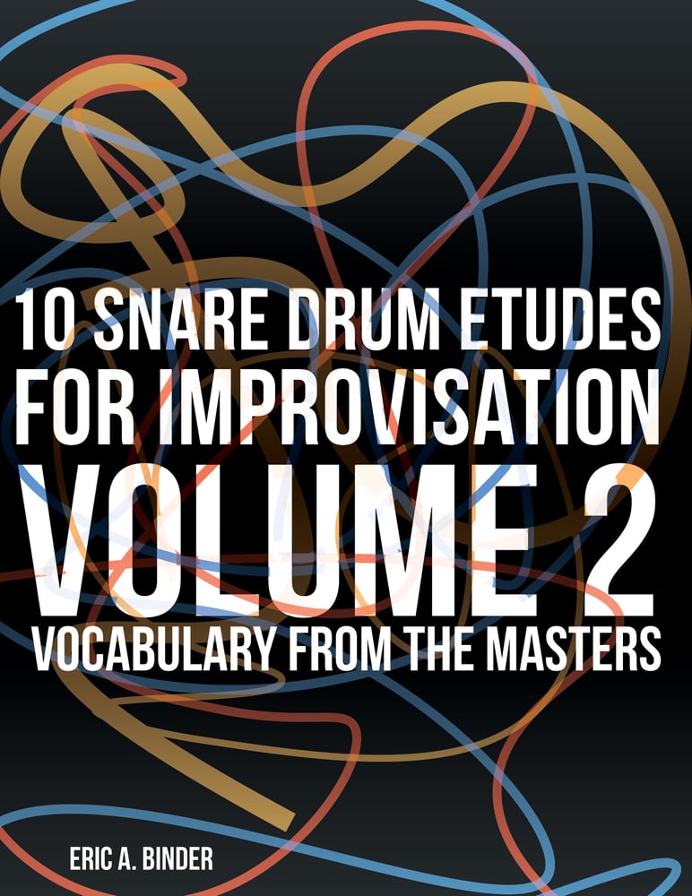 Image of Hard Copy- 10 Snare Drum Etudes for Improvisation Volume 2
