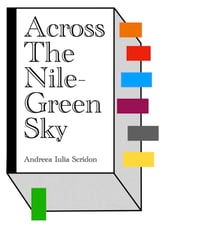 Across The Nile-Green Sky by Andreea Iulia Scridon