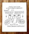 Print - Grief Briefs