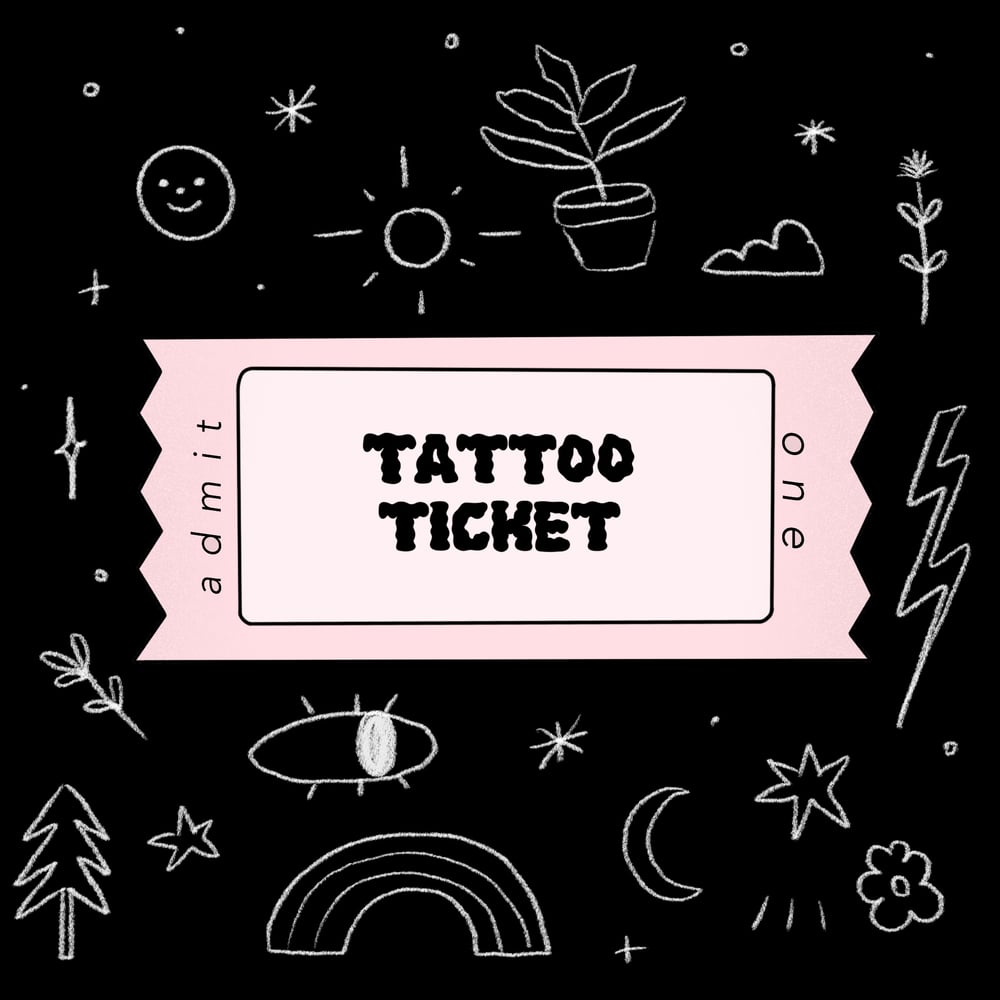 Image of Tattoo Ticket