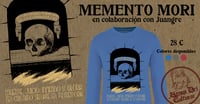 Image 1 of CAMISETA/SUDADERA MEMENTO MORI