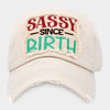 Sassy Since Birth Vintage Baseball Cap for Ladies/Ladies Retro Baseball Hat