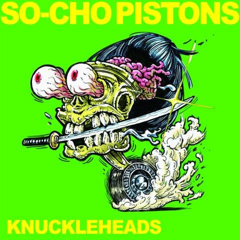 Image of So-Cho Pistons - Knuckleheads Lp 